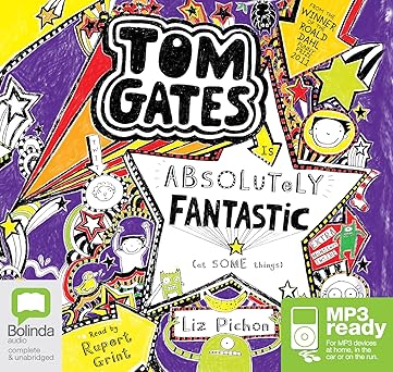tom gates is absolutely fantastic 5 1st edition liz pichon 1489022074, 978-1489022073
