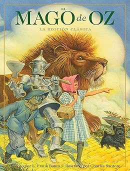el mago de oz la edicia n cla sica 1st edition l frank baum ,charles santore 1400350913, 978-1400350919