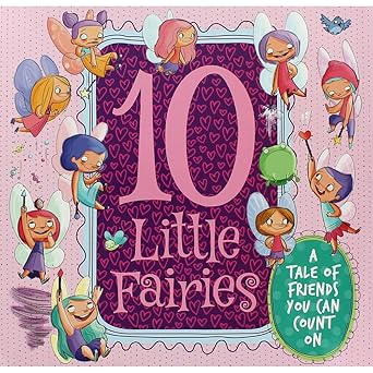 ten little fairies 1st edition bonnier books ltd 1784407313, 978-1784407315