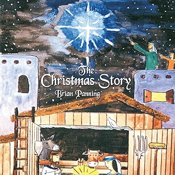 the christmas story 1st edition brian panning 1434916588, 978-1434916587