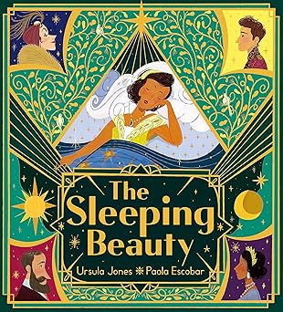 the sleeping beauty 1st edition ursula jones ,paola escobar 1408330695, 978-1408330692