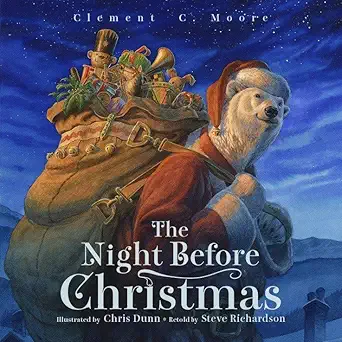 the night before christmas 1st edition steve richardson ,chris dunn ,clement c moore 1736456504,