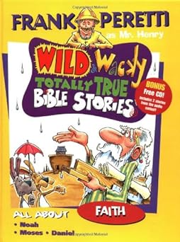 wild and wacky storybook #2 faith story of daniel 1st edition frank peretti ,bill ross ,cheryl mckay ,sharon