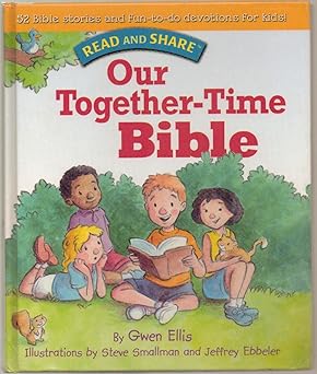 our together time bible read and share 1st edition gwen ellis ,steve smallman ,jeffrey ebbeler 1400312795,