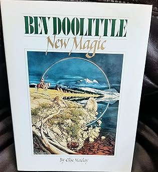 bev doolittle new magic 1st edition elise maclay ,bev doolittle 0553101048, 978-0553101041