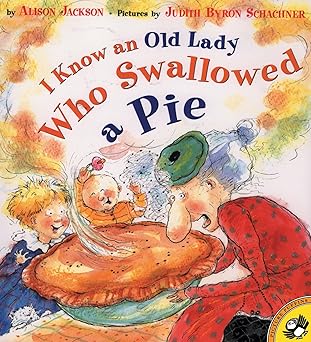 i know an old lady who swallowed a pie 1st edition alison jackson ,judy schachner 0140565957, 978-0140565959
