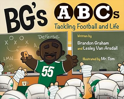 bgs abcs tackling football and life 1st edition brandon graham ,lesley van arsdall ,mr tom 1439926646,