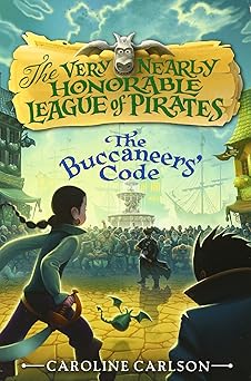 the buccaneers code 1st edition caroline carlson 0062194402, 978-0062194404