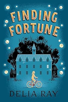 finding fortune 1st edition delia ray 0374300658, 978-0374300654