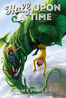 half upon a time 1st edition james riley 1416995943, 978-1416995944