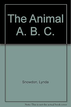 the animal abc 1st edition lynda snowdon 0333349008, 978-0333349007