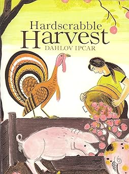 hardscrabble harvest 1st edition dahlov ipcar 1934031240, 978-1934031247