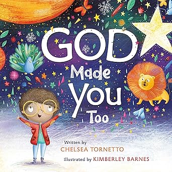 god made you too 1st edition chelsea tornetto ,kimberley barnes 1546000860, 978-1546000860