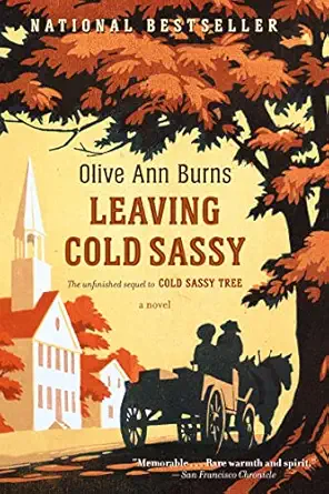 leaving cold sassy 1st edition olive ann burns ,katrina kenison 0618919805, 978-0618919802