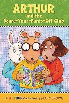 arthur and the scare your pants off club an arthur chapter book 1st edition marc brown 0316115495,
