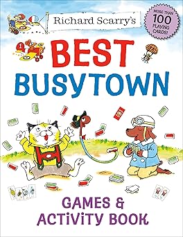 richard scarrys best busytown games and activity book 1st edition richard scarry 0593426266, 978-0593426265
