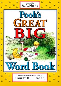 poohs great big word book 1st edition a a milne ,ernest h shepard 0525463356, 978-0525463351