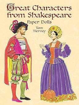 great characters from shakespeare paper dolls 1st edition tom tierney 0486413306, 978-0486413303