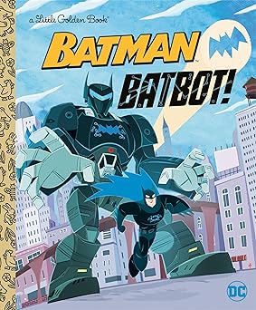 batbot 1st edition david croatto ,dan schoening 059338041x, 978-0593380413