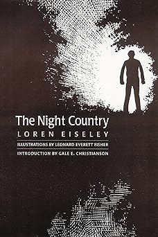 the night country 1st edition loren eiseley ,gale e christianson 0803267355, 978-0803267350