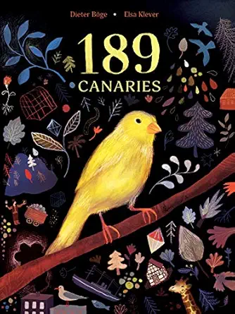 189 canaries 1st edition dieter ba ge ,elsa klever ,laura watkinson 0802855741, 978-0802855749