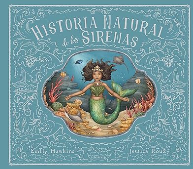 historia natural de las sirenas 1st edition emily hawkins 8418774428, 978-8418774423