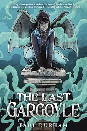 the last gargoyle 1st edition paul durham 1524700207, 978-1524700201