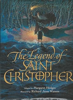 the legend of saint christopher 1st edition margaret hodges ,richard jesse watson 0802850774, 978-0802850775