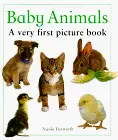 baby animals a very first picture book 1st edition nicola tuxworth 1859675166, 978-1859675168
