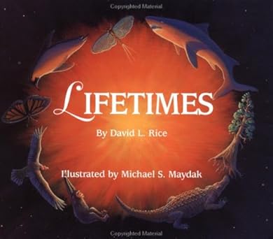 lifetimes 1st edition david l rice ,michael s maydak 1883220580, 978-1883220587