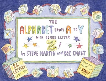 the alphabet from a to y with bonus letter z 1st edition steve martin ,roz chast 0385516622, 978-0385516624