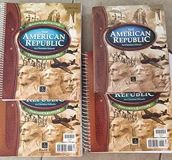 the american republic for christian schools 1st edition rachel c larson ,pamela b creason ,michael d matthews