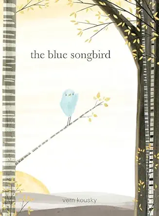the blue songbird 1st edition vern kousky 0762460660, 978-0762460663