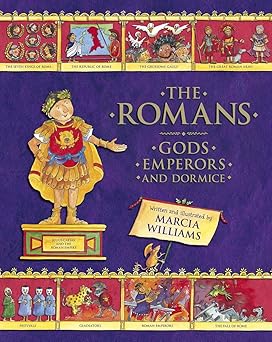 the romans gods emperors and dormice 1st edition marcia williams 0763665819, 978-0763665814