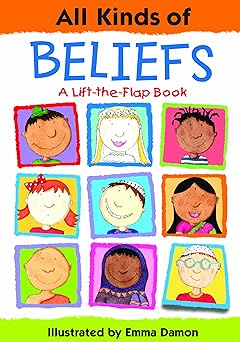 all kinds of beliefs a lift the flap book 1st edition emma damon 1857075056, 978-1857075052