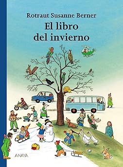 el libro del invierno 1st edition rotraut susanne berner 8466740139, 978-8466740135
