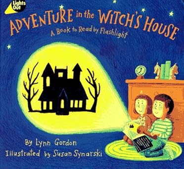 adventure in the witchs house 1st edition linda gordon ,susan synarski 0689811020, 978-0689811029