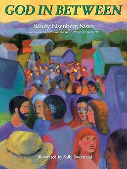 god in between 1st edition rabbi sandy eisenberg sasso ,sally sweetland 1879045869, 978-1879045866
