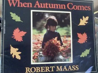 when autumn comes 1st edition robert maass 0590968254, 978-0590968256