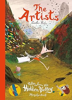 the artists tales from the hidden valley 1st edition carles porta 1911171399, 978-1911171393