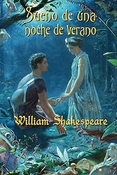 suea o de una noche de verano 1st edition william shakespeare 1523380500, 978-1523380503