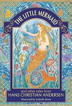 the little mermaid and other tales from hans christian andersen 1st edition neil philip ,isabelle brent