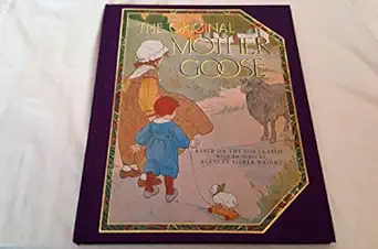 the original mother goose based on the 1916 classic 1st edition blanche fisher wright 1561381136,