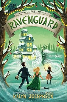 ravenguard a ravenfall novel 1st edition kalyn josephson 0593708865, 978-0593708866