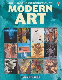 the usborne introduction to modern art internet linked 1st edition rosie dickins ,tim marlow ,jane chisholm