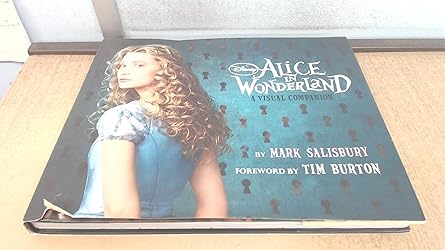 disneys alice in wonderland a visual companion 1st edition mark salisbury ,tim burton 1423128877,