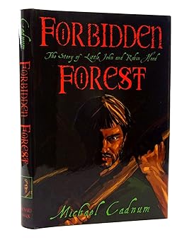forbidden forest the story of little john and robin hood 1st edition michael cadnum 0439317746, 978-0439317740