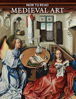 how to read medieval art 1st edition wendy a stein 1588395979, 978-1588395979