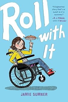 roll with it 1st edition jamie sumner 1534442561, 978-1534442566