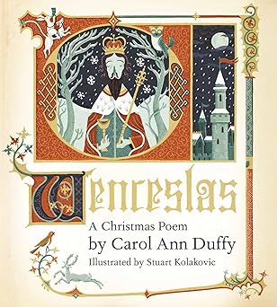 wenceslas a christmas poem 1st edition carol ann duffy ,stuart kolakovic 1447212029, 978-1447212027